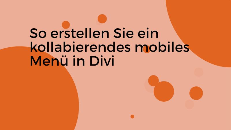 So erstellen Sie ein kollabierendes mobiles Menü in Divi