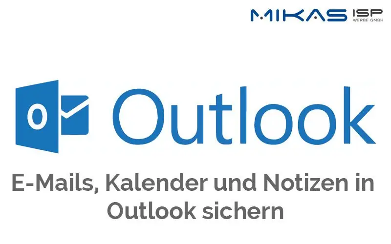 E-Mails, Kalender und Notizen in Outlook sichern