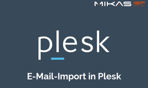 E-Mail-Import in Plesk