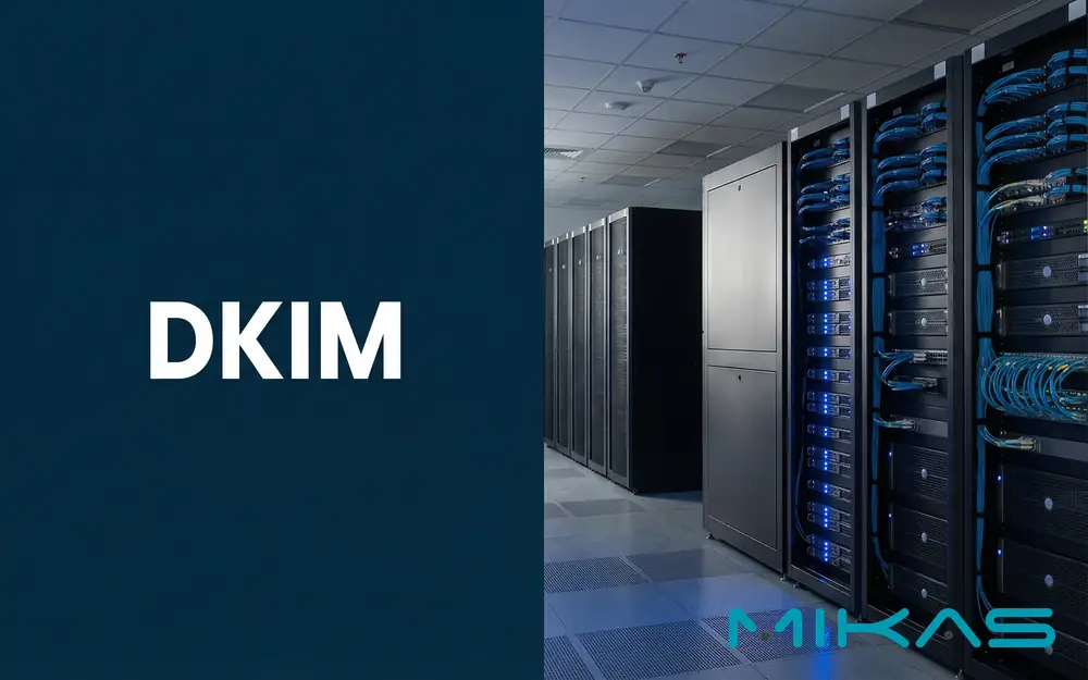 DKIM einrichten: Dein digitaler Fingerabdruck, der jeden Spam-Filter K.O. schlägt