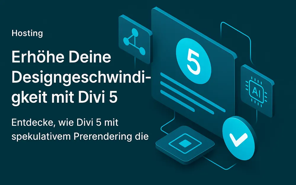 Erhöhe Deine Designgeschwindigkeit mit Divi 5