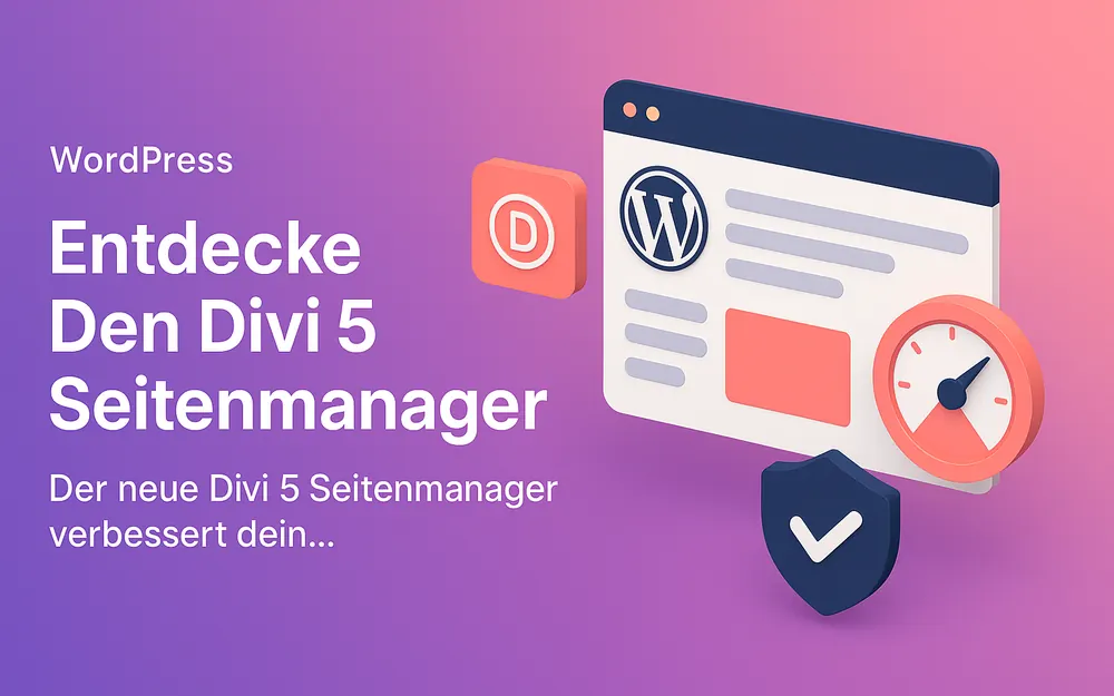 Entdecke den Divi 5 Seitenmanager