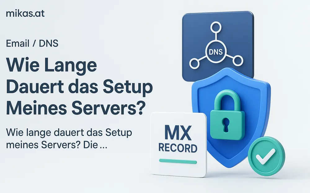 Wie lange dauert das Setup meines Servers?